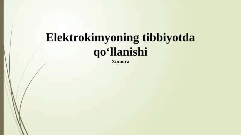 Elektrokimyoning tibbiyotda qo‘llanishi 1