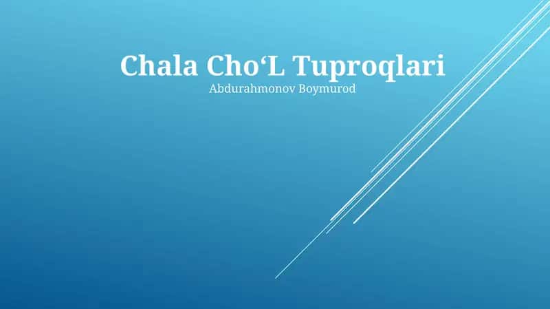Chala ChoʻL Tuproqlari 1