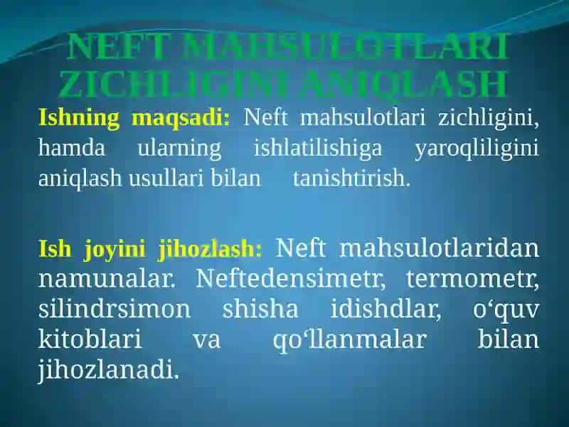 NEFT MAHSULOTLARI ZICHLIGINI ANIQLASH