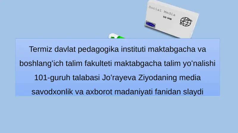 Pedagogikta’lim tizimi da mediasavodxonlik va axborot madaniyati 1