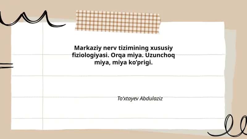 Markaziy nerv tizimining xususiy fiziologiyasi 1