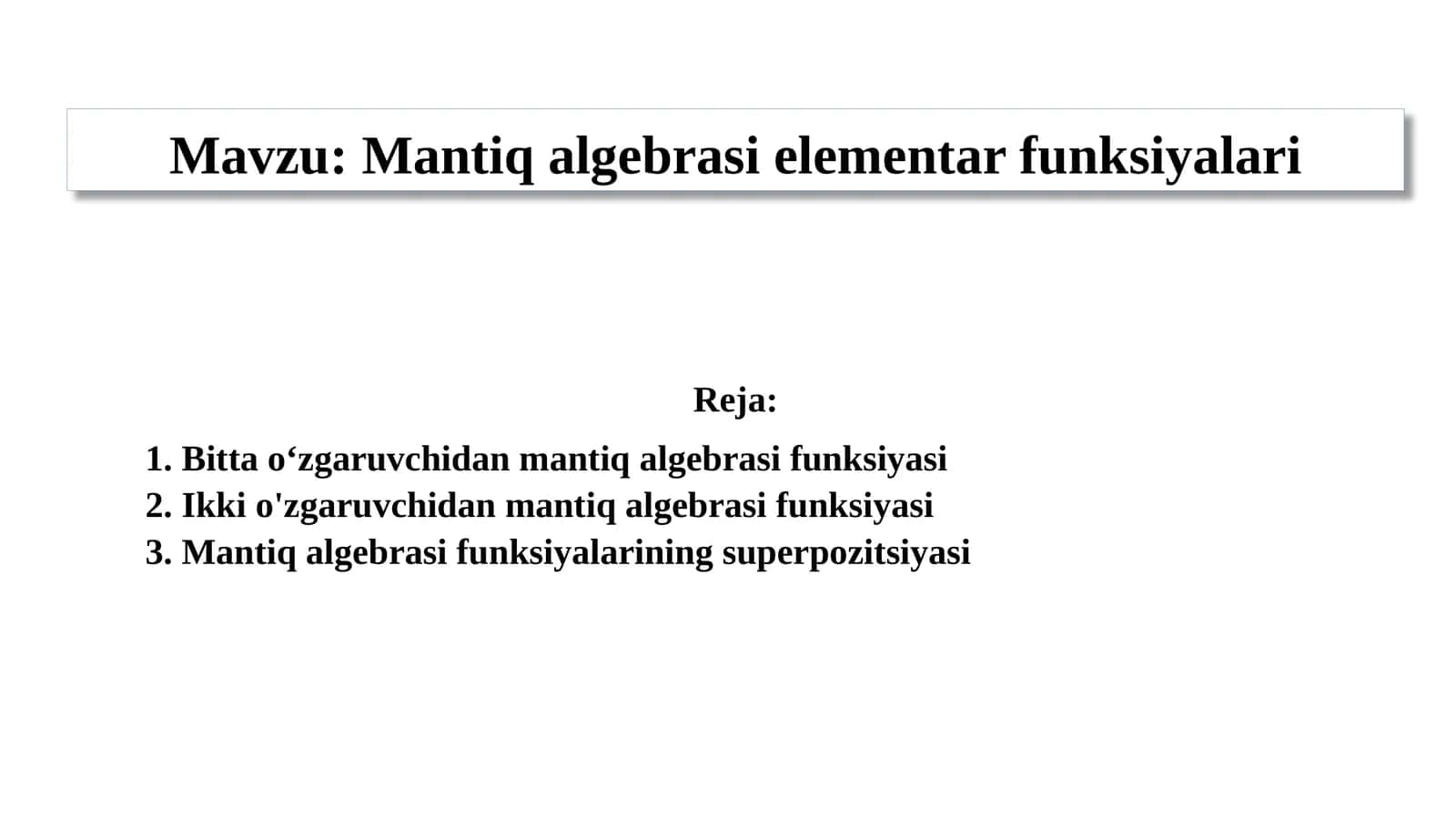 Mantiq algebrasi elementar funksiyalari 1