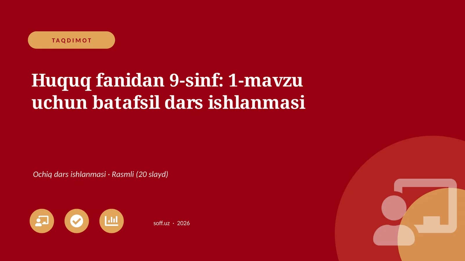 Huquq fanidan 9-sinf: 1-mavzu uchun dars ishlanmasi 1