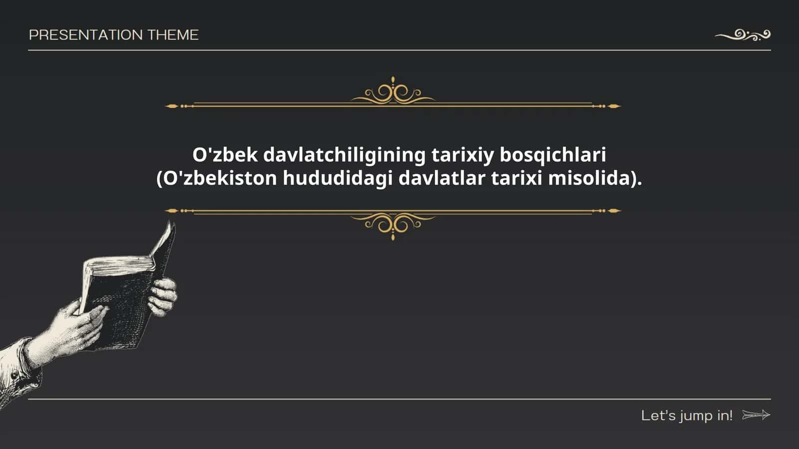 O'zbek davlatchiligining tarixiy bosqichlari (O'zbekiston hududidagi davlatlar tarixi misolida) 1