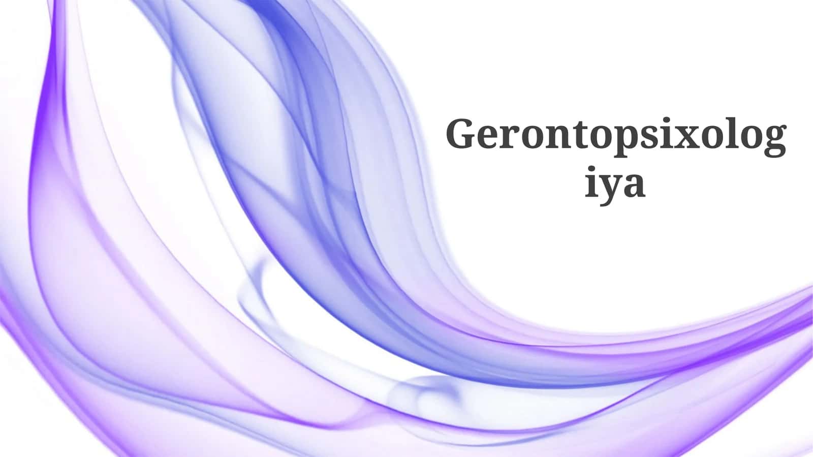 Gerontopsixologiya 1