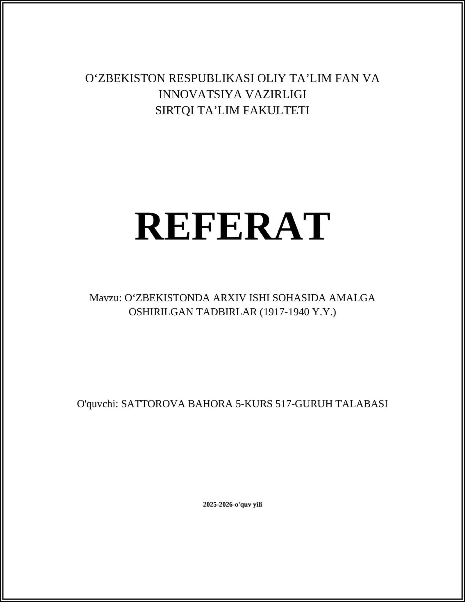O‘ZBEKISTONDA ARXIV ISHI SOHASIDA AMALGA OSHIRILGAN TADBIRLAR (1917-1940 Y.Y.) 1