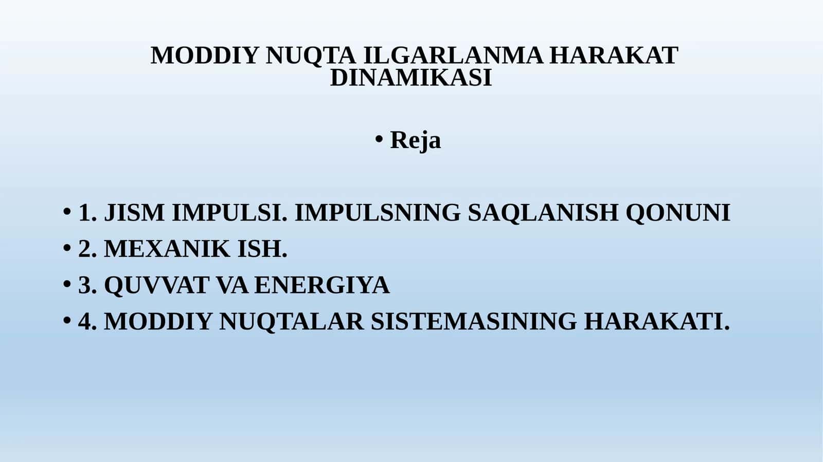MОDDIY NUQTAILGARLANMA HARAKATDINAMIKASI 1