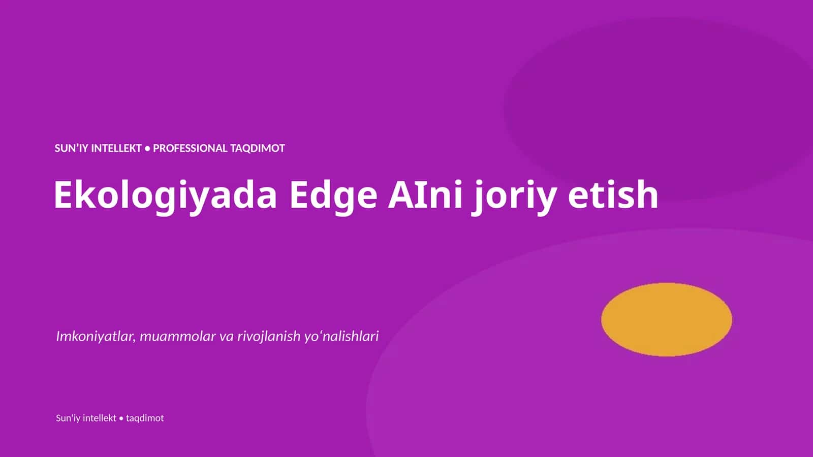 Ekologiyada Edge AIni joriy etish 1