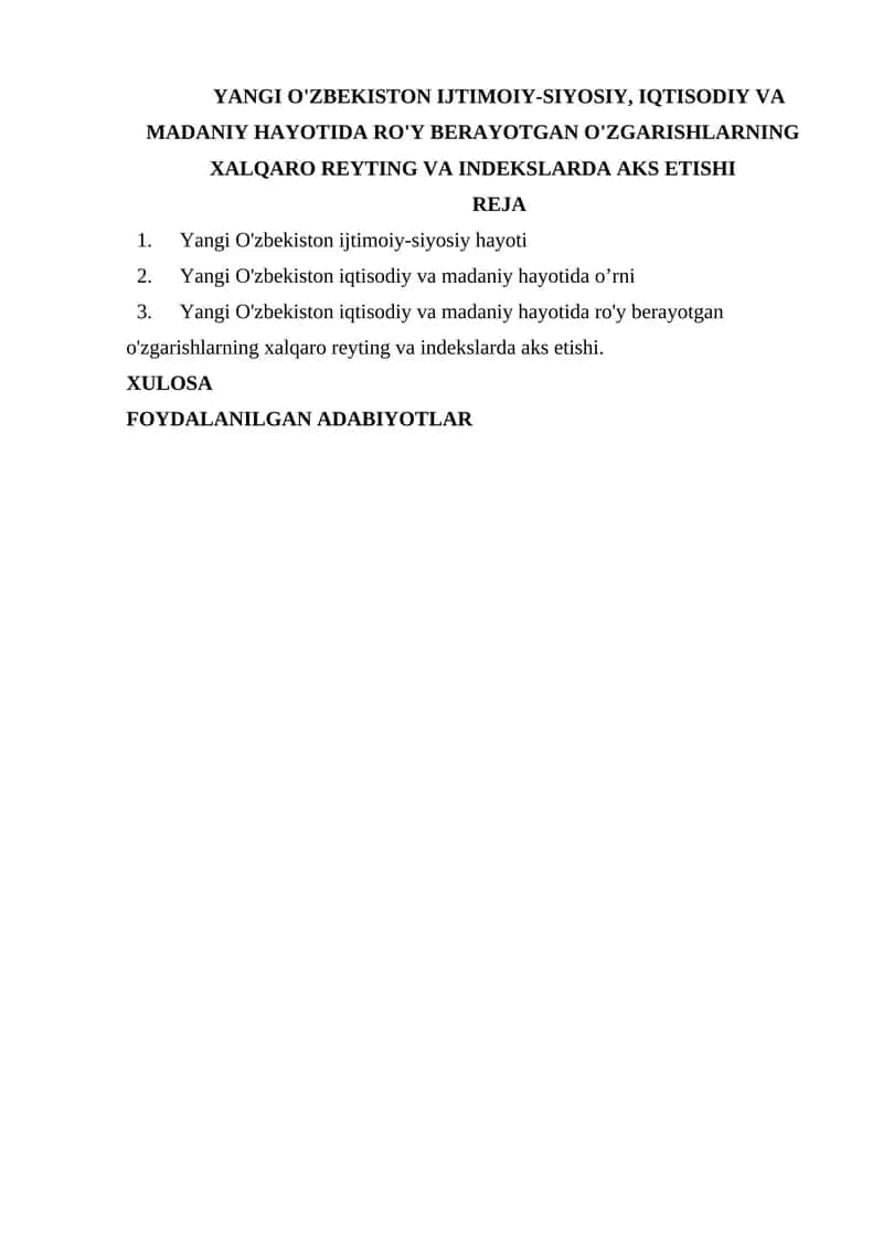 Yangi O'zbekiston ijtimoiy-siyosiy, iqtisodiy va madaniy hayotida ro'y berayotgan o'zgarishlarning xalqaro reyting va indekslarda aks etishi 1