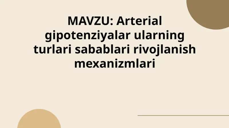 Arterial gipotenziyalar ularning turlari sabablari rivojlanish mexanizmlari 1