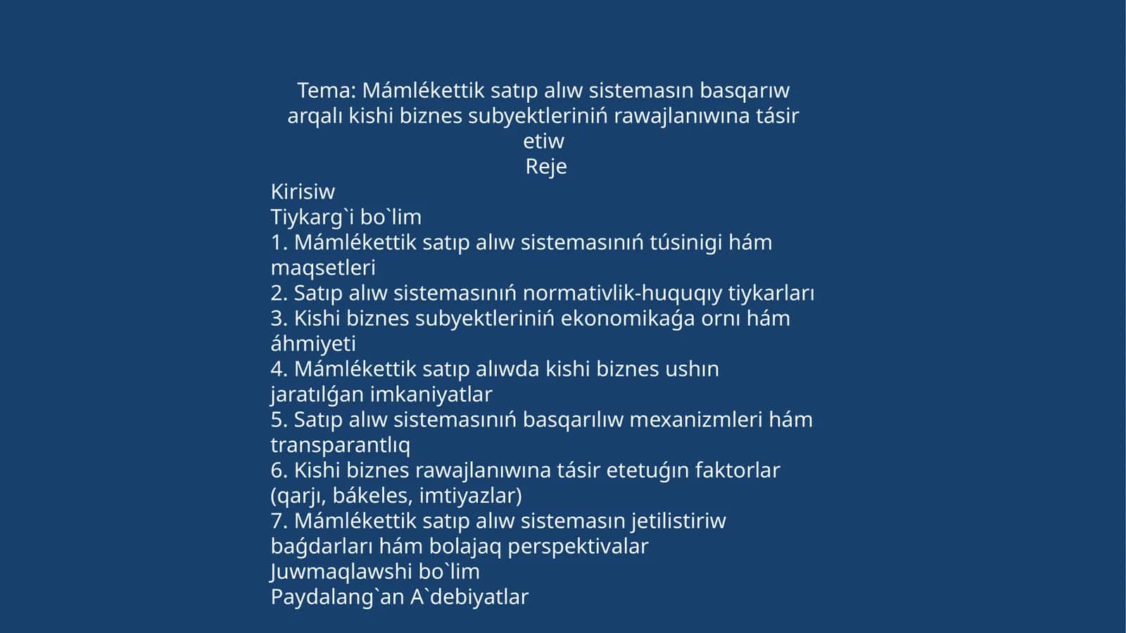 Mámlékettik satıp alıw sistemasın basqarıw arqalı kishi biznes subyektleriniń rawajlanıwına tásir etiw 1