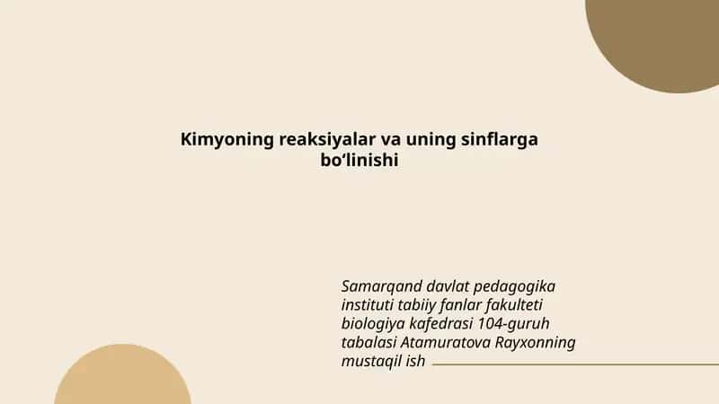 Kimyoning reaksiyalar va uning sinflarga boʻlinishi 1