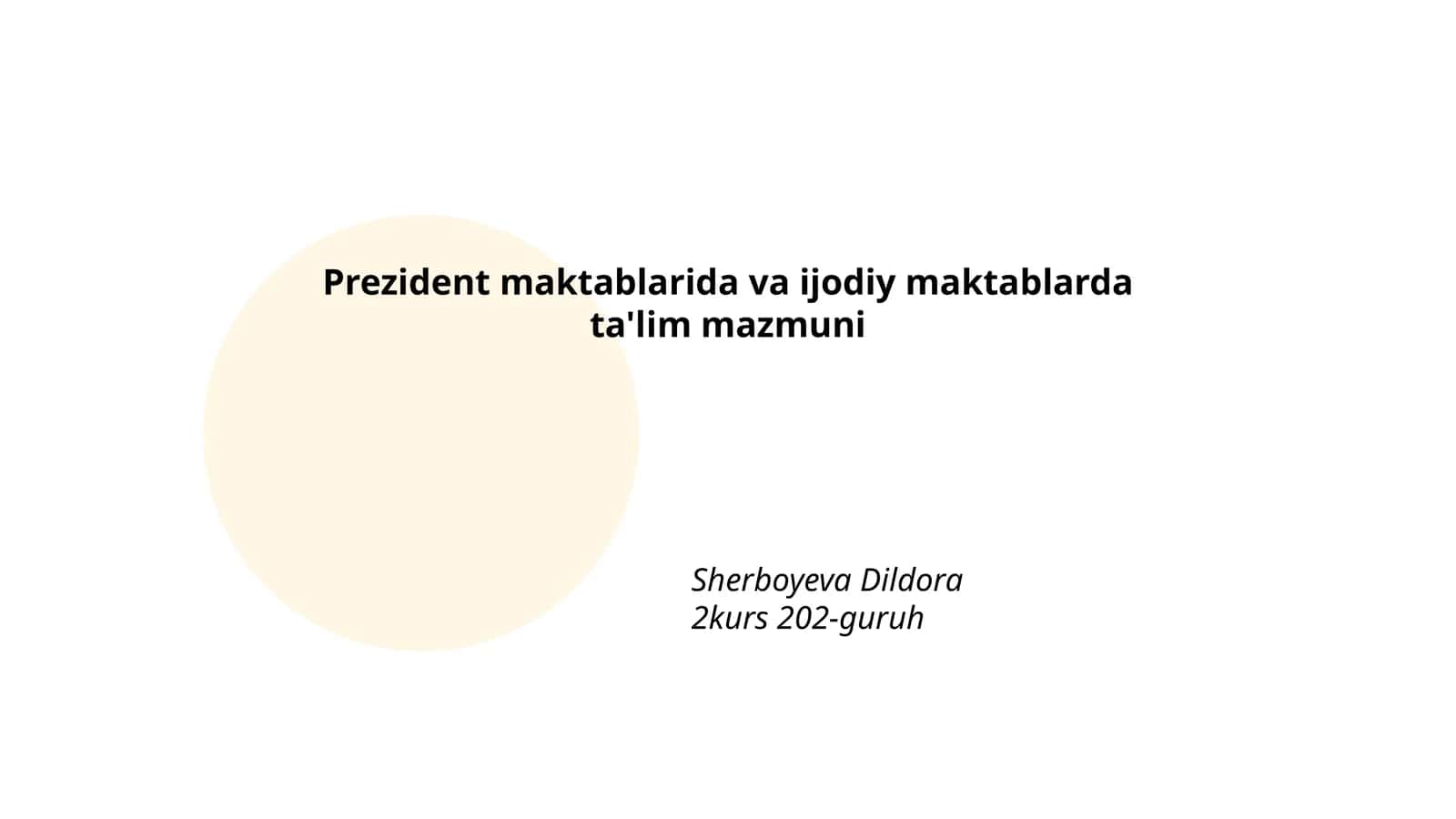 Prezident maktablarida va ijodiy maktablarda ta'lim mazmuni 1