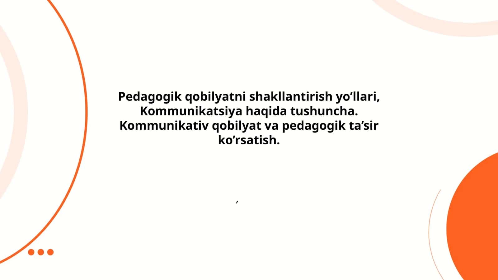 Pedagogik qobilyatni shakllantirish yo’llari, Kommunikatsiya haqida tushuncha 1