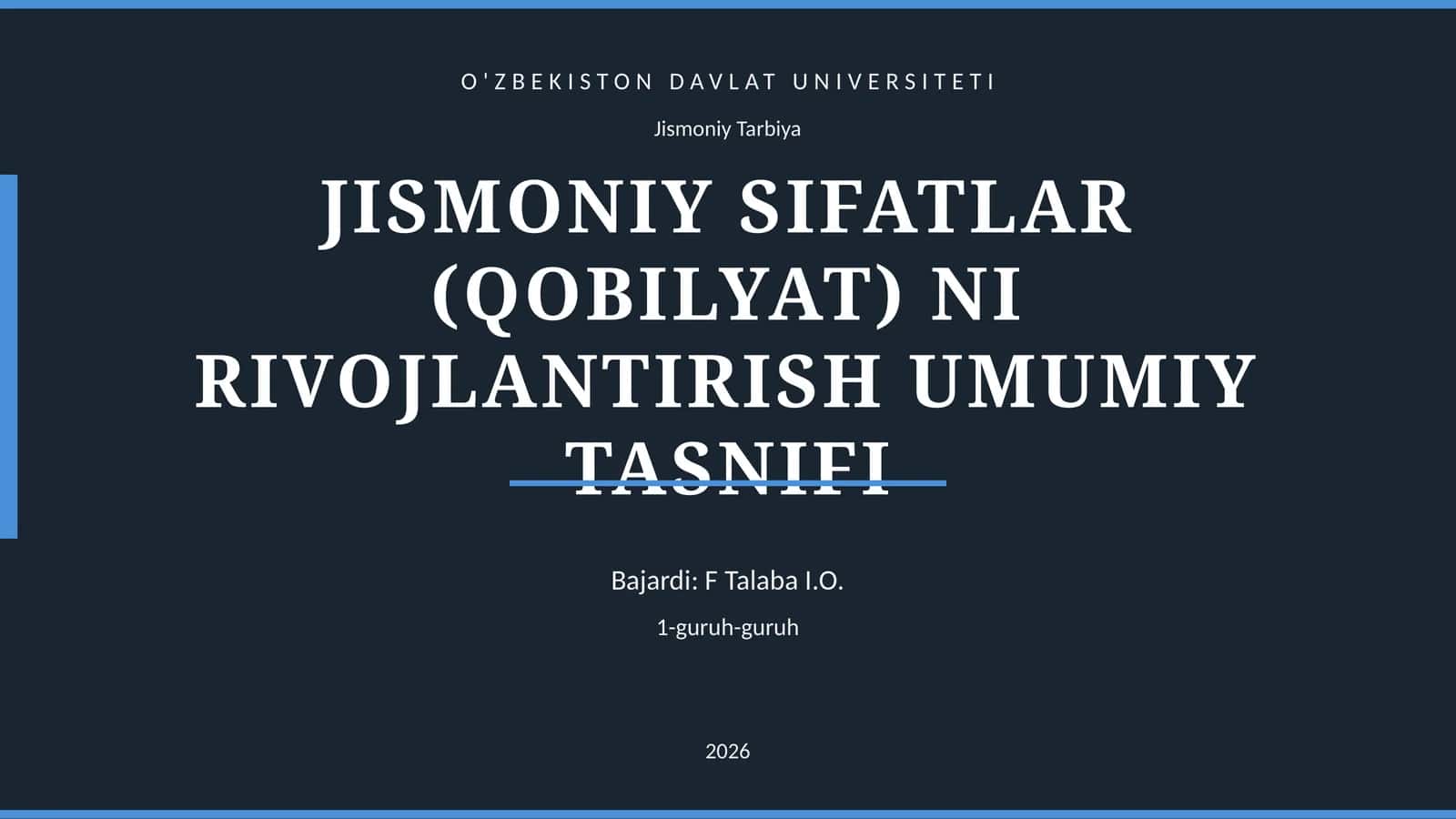 Jismoniy sifatlar (qobilyat) ni rivojlantirish umumiy tasnifi 1