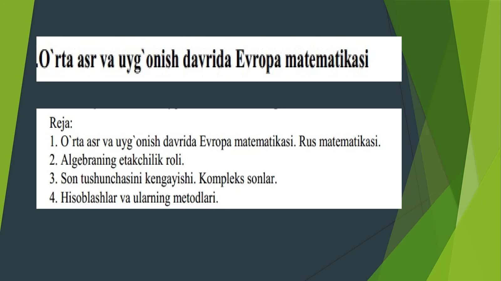 Oʻrta asr va uygʻonish davrida Yevropa matatikasimatematika 1