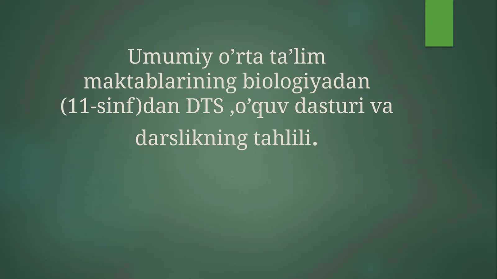 Biologiya DTS, 11-sinf 1