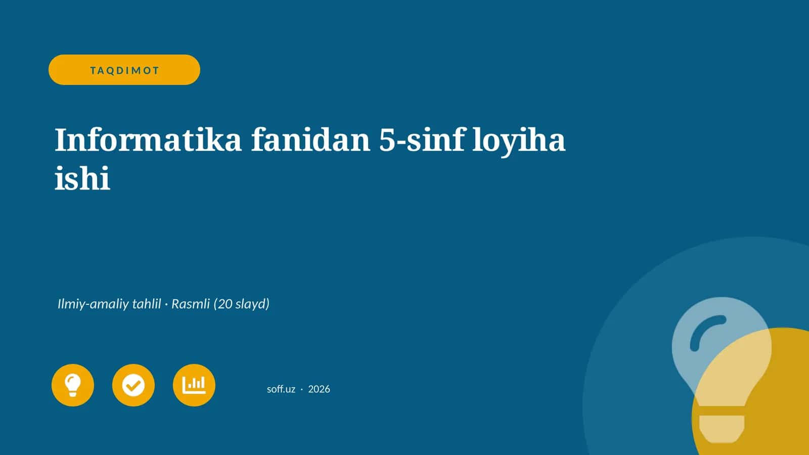 Informatika fanidan 5-sinf loyiha ishi 1