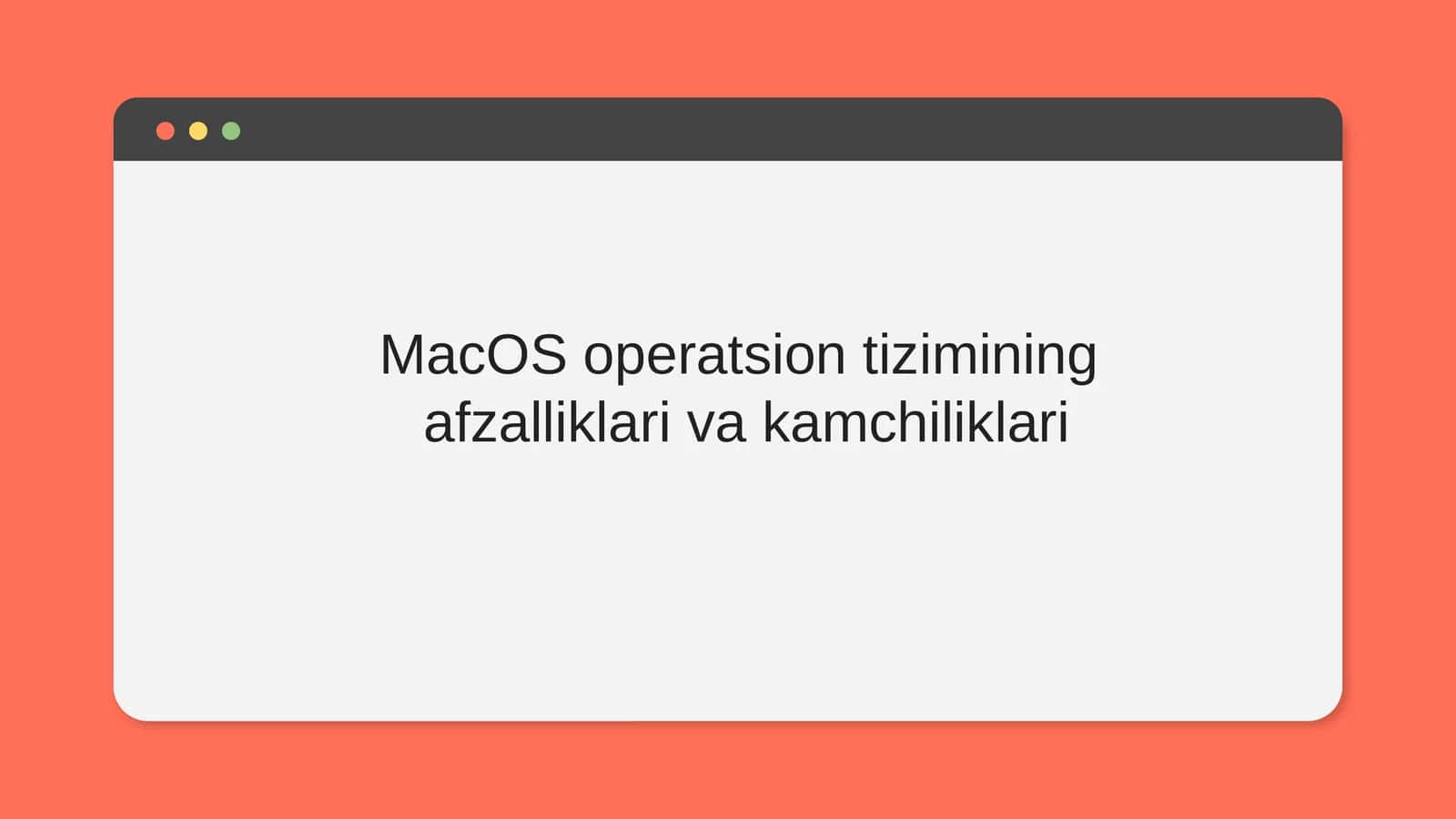 MacOS operatsion tizimining afzalliklari va kamchiliklari 1