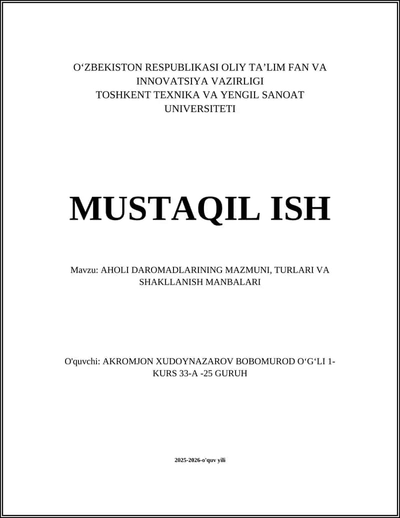 Aholi daromadlarining mazmuni, turlari va shakllanish manbalari 1