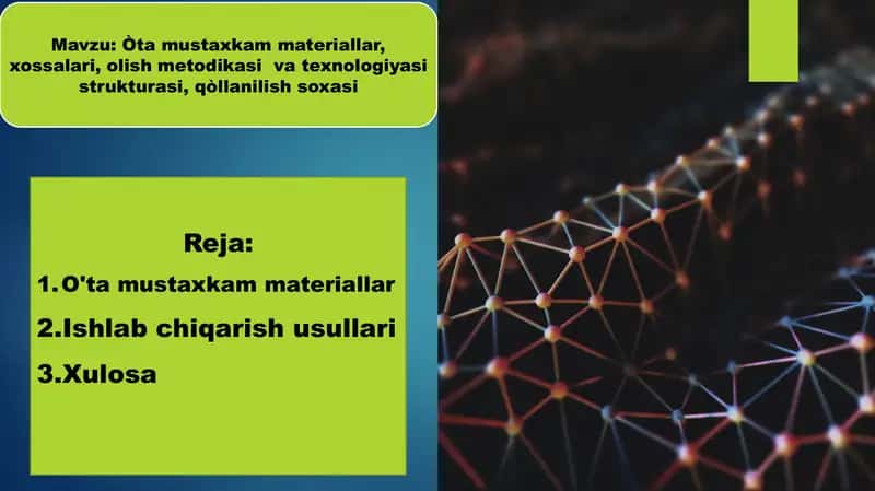Òta mustaxkam materiallar, xossalari, olish metodikasi va texnologiyasi strukturasi 1