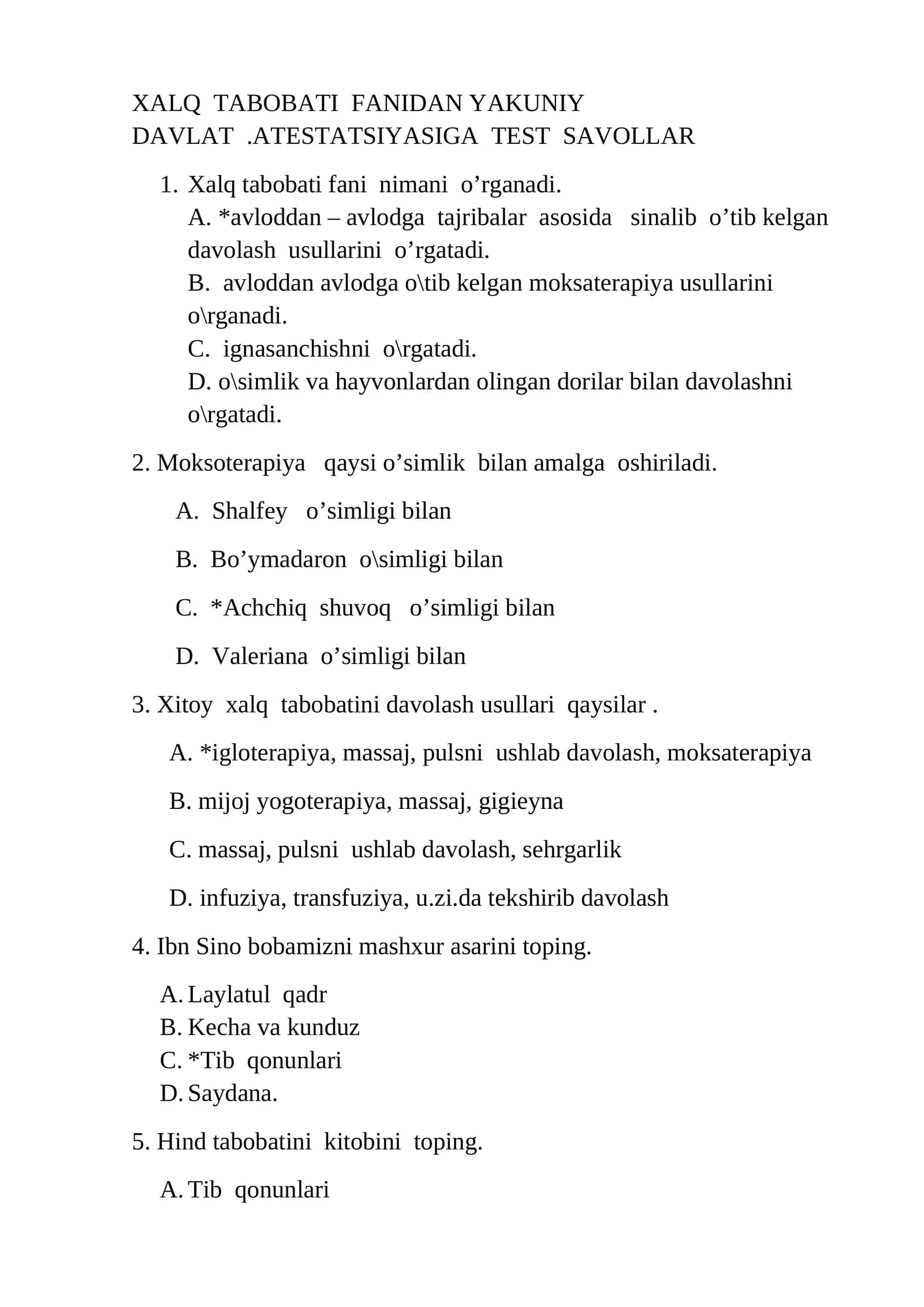XALQ TABOBATI FANIDAN YAKUNIY DAVLAT.ATESTATSIYASIGA TEST SAVOLLAR 1