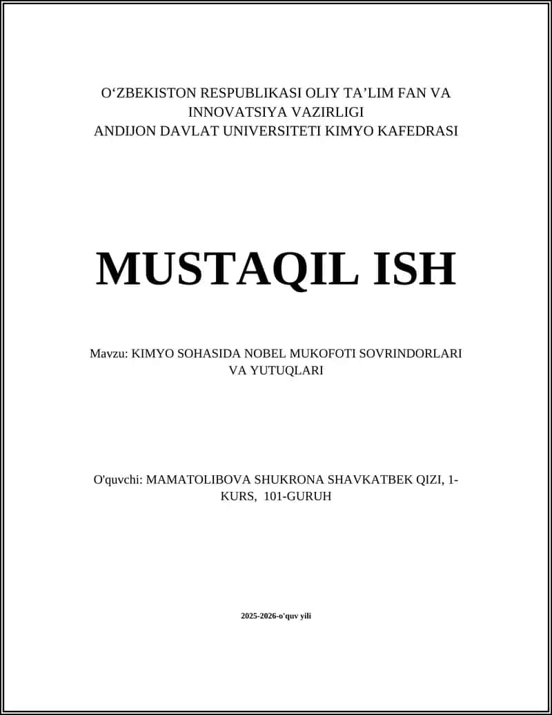KIMYO SOHASIDA NOBEL MUKOFOTI SOVRINDORLARI VA YUTUQLARI 1