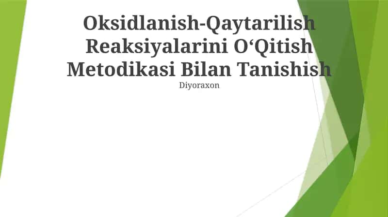 Oksidlanish-Qaytarilish Reaksiyalarini OʻQitish Metodikasi Bilan Tanishish 1