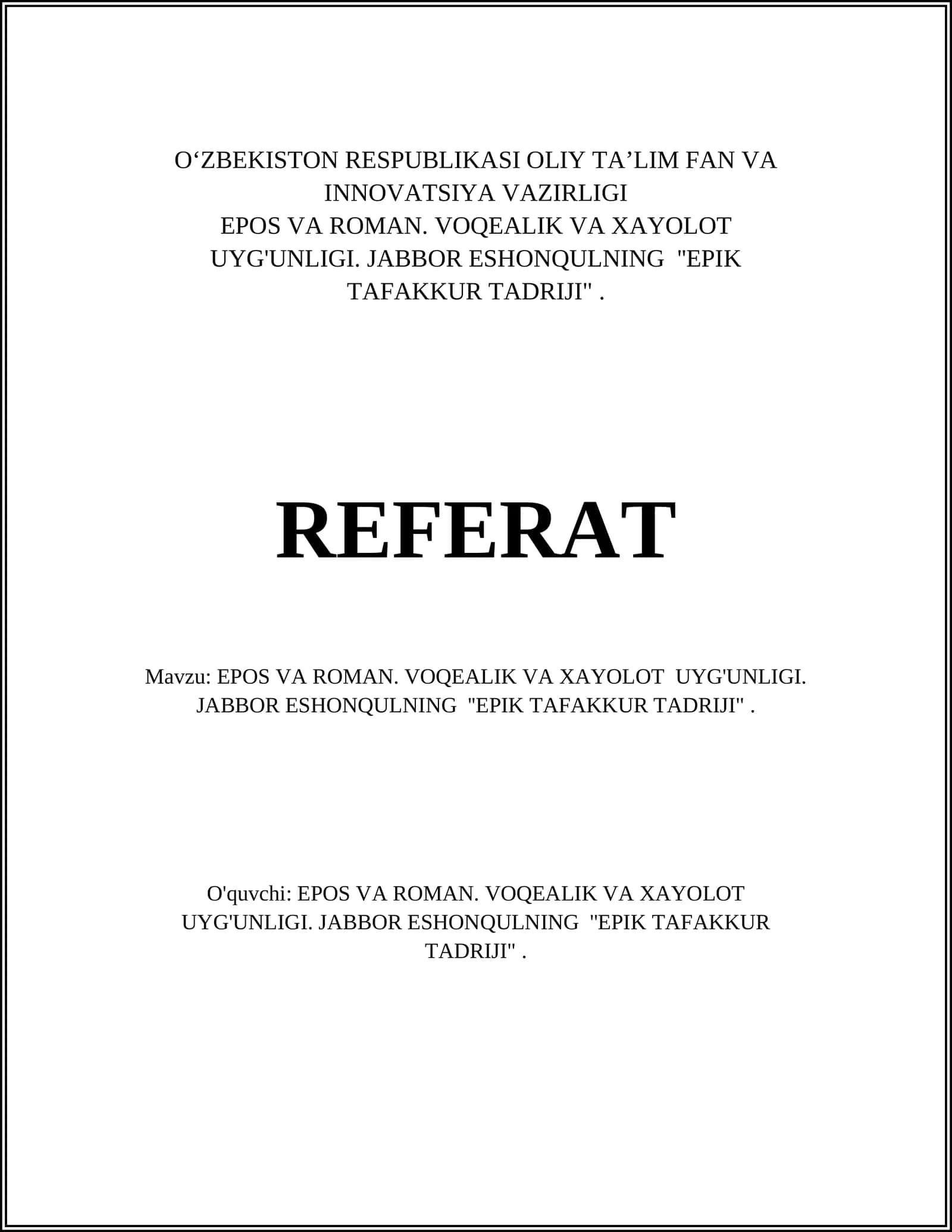 EPOS VA ROMAN. VOQEALIK VA XAYOLOT UYG'UNLIGI. JABBOR ESHONQULNING ''EPIK TAFAKKUR TADRIJI" 1