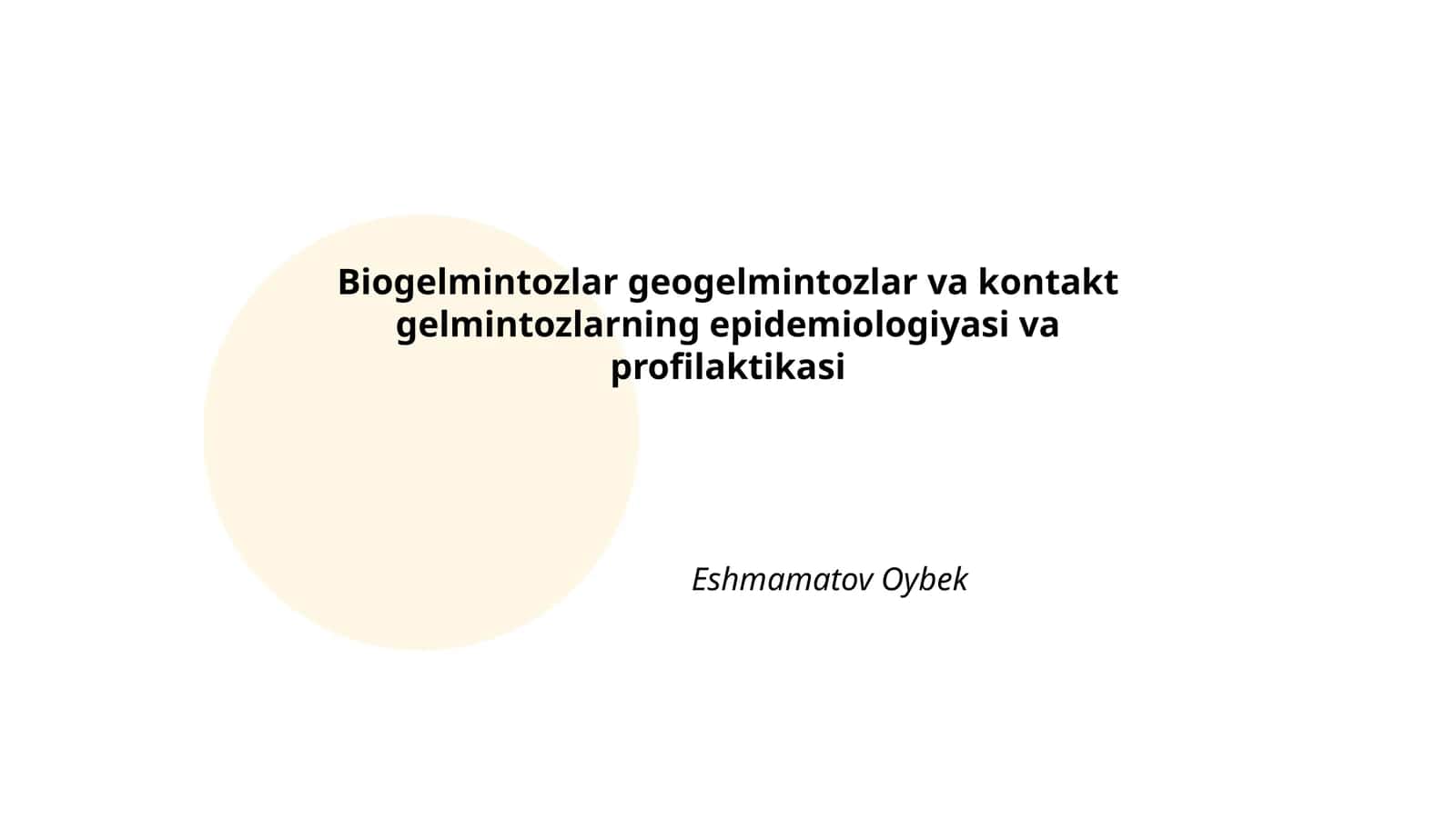Biogelmintozlar geogelmintozlar va kontakt gelmintozlarning epidemiologiyasi va profilaktikasi 1