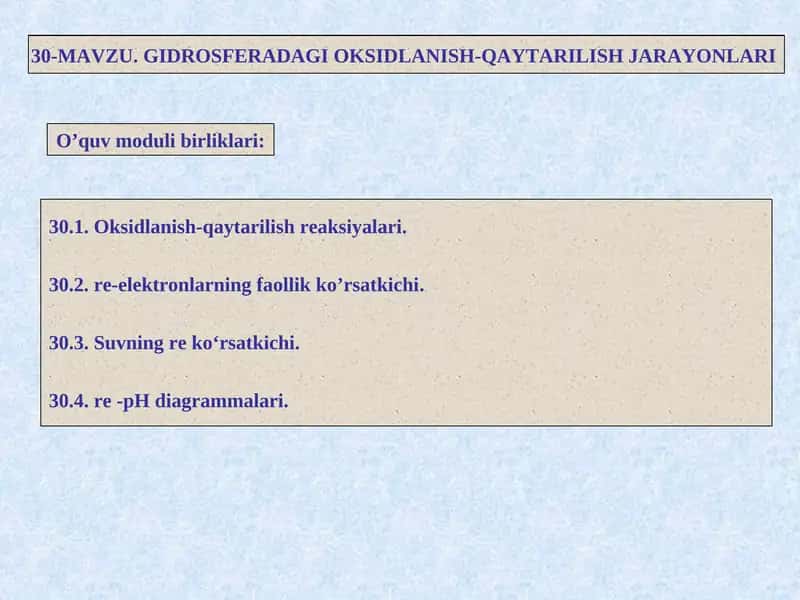 GIDROSFERADAGI OKSIDLANISH-QAYTARILISH JARAYONLARI 1