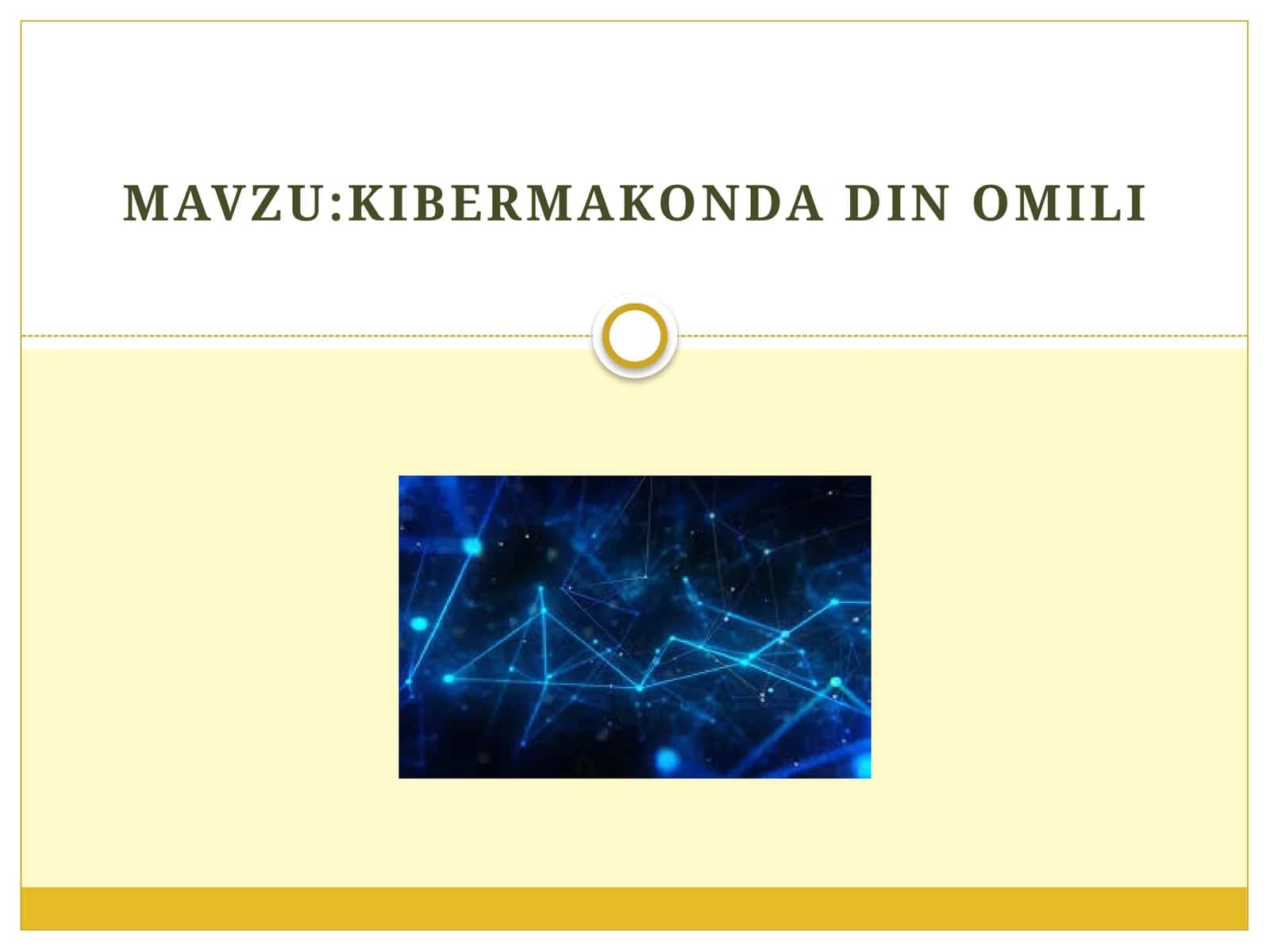 KIBERMAKONDA DIN OMILI 1