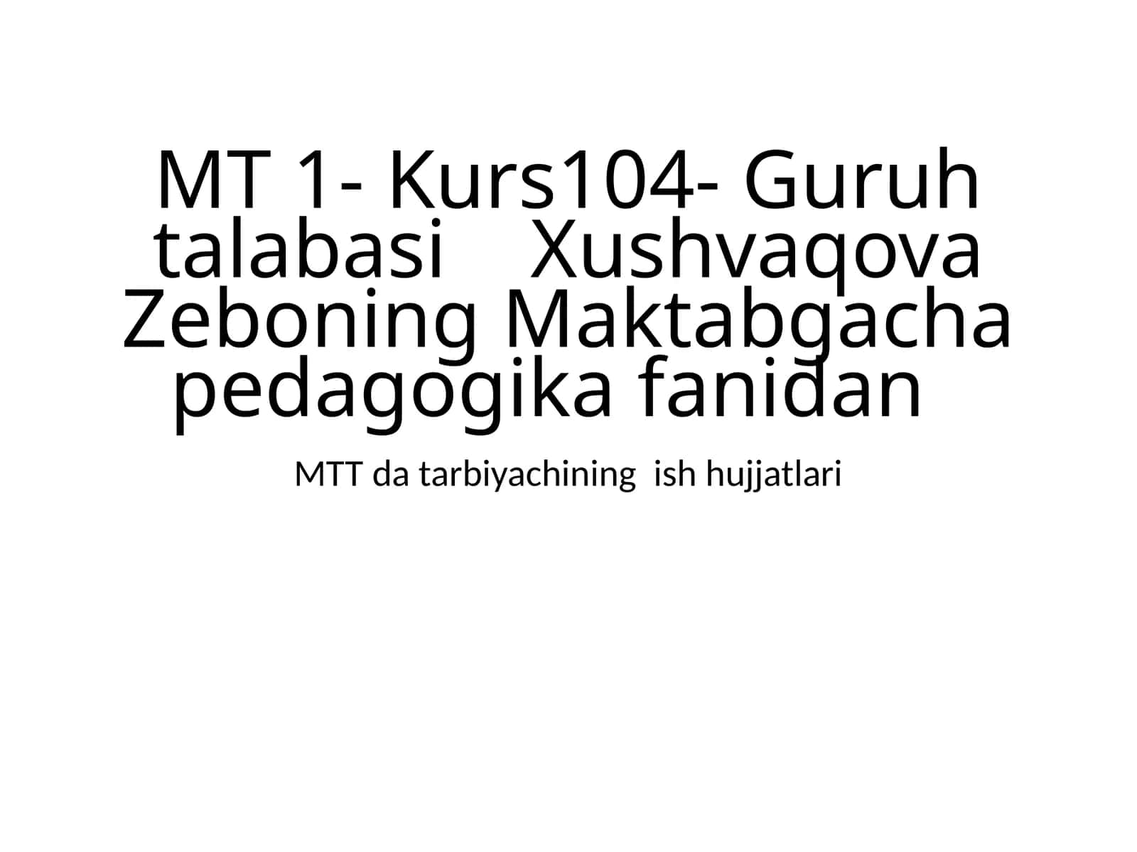 Maktabgacha pedagogika fanidan 1