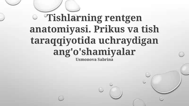 Tishlarning rentgen anatomiyasi 1