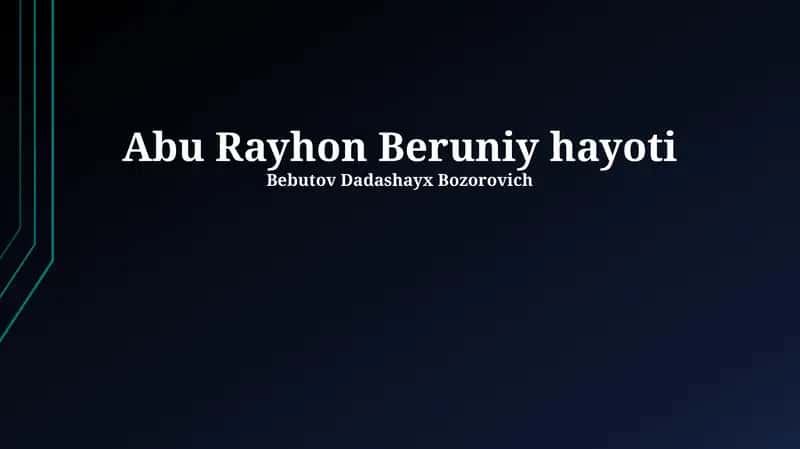 Abu Rayhon Beruniy hayoti 1
