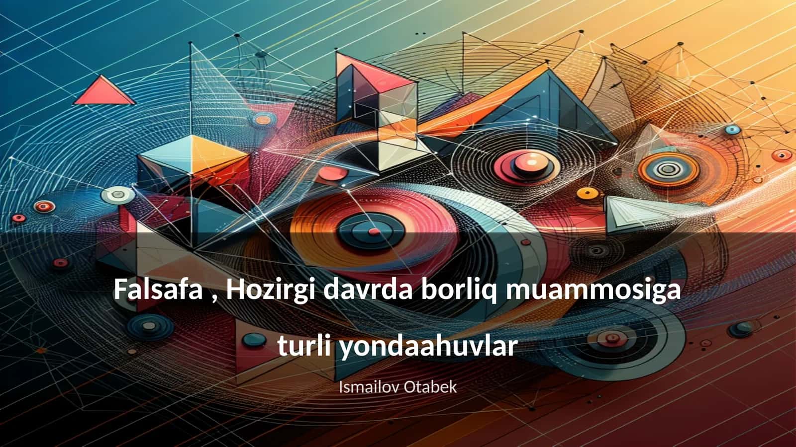 Falsafa, Hozirgi davrda borliq muammosiga turli yondaahuvlar 1