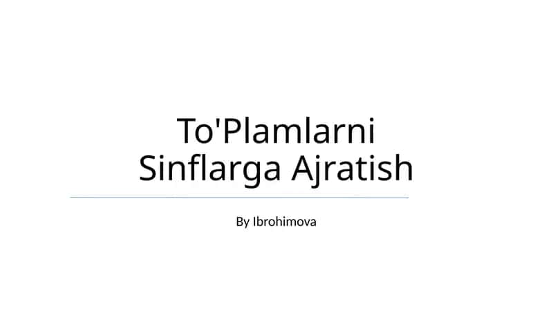 To'Plamlarni Sinflarga Ajratish 1