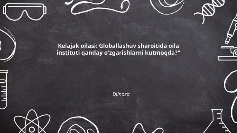 Globalizatsiya va oilaviy qadriyatlarning transformatsiyasi 1