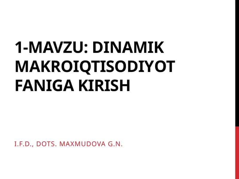 Dinamik makroiqtisodiyot faniga kirish 1
