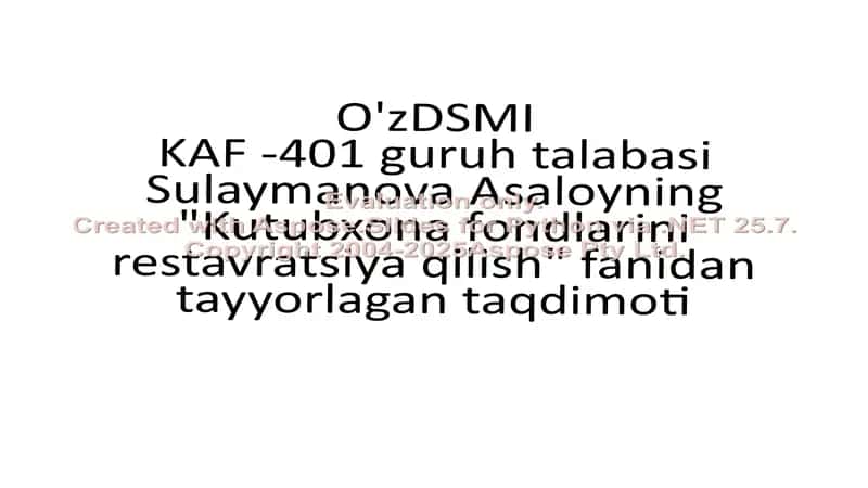 "Kutubxona fondlarini restavratsiya qilish" fanidan tayyorlagan taqdimot 1