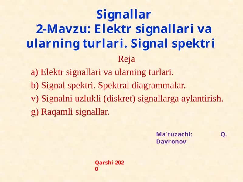 Elektr signallari va ularning turlari. Signal spektri 1