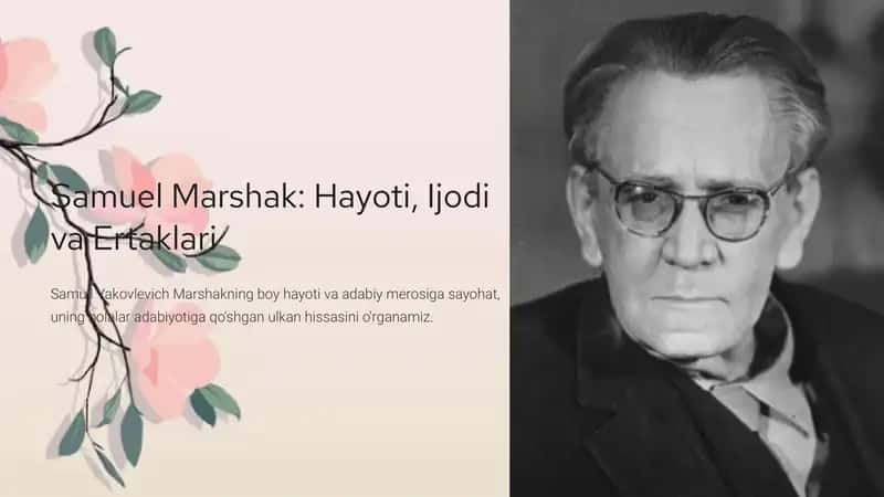 Taqdimot Samuel Marshak: Hayoti, Ijodi va Ertaklari 1