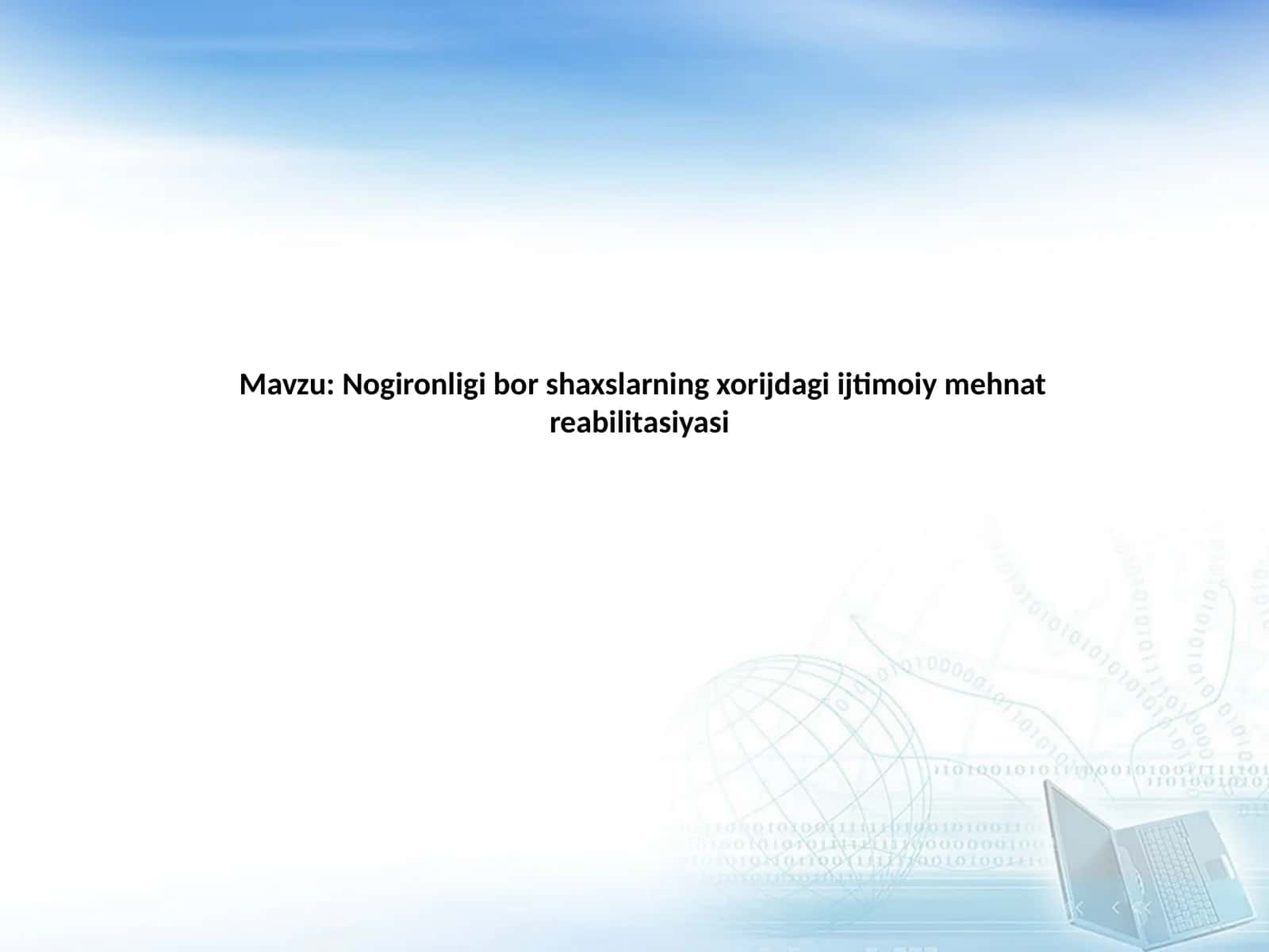 Nogironligi bor shaxslarning xorijdagi ijtimoiy mehnat reabilitasiyasi 1