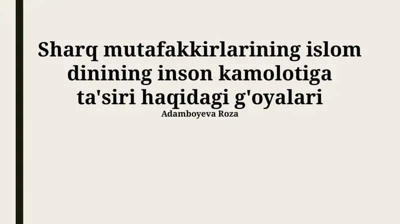 Islom dinining inson kamolotiga ta'siri 1