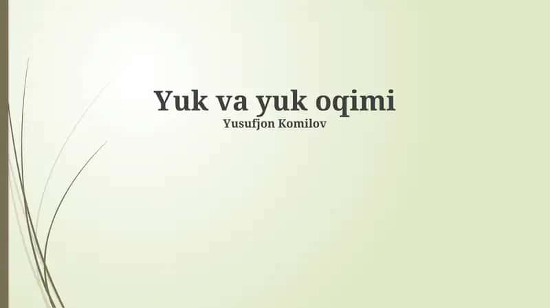 Yuk va yuk oqimi 1