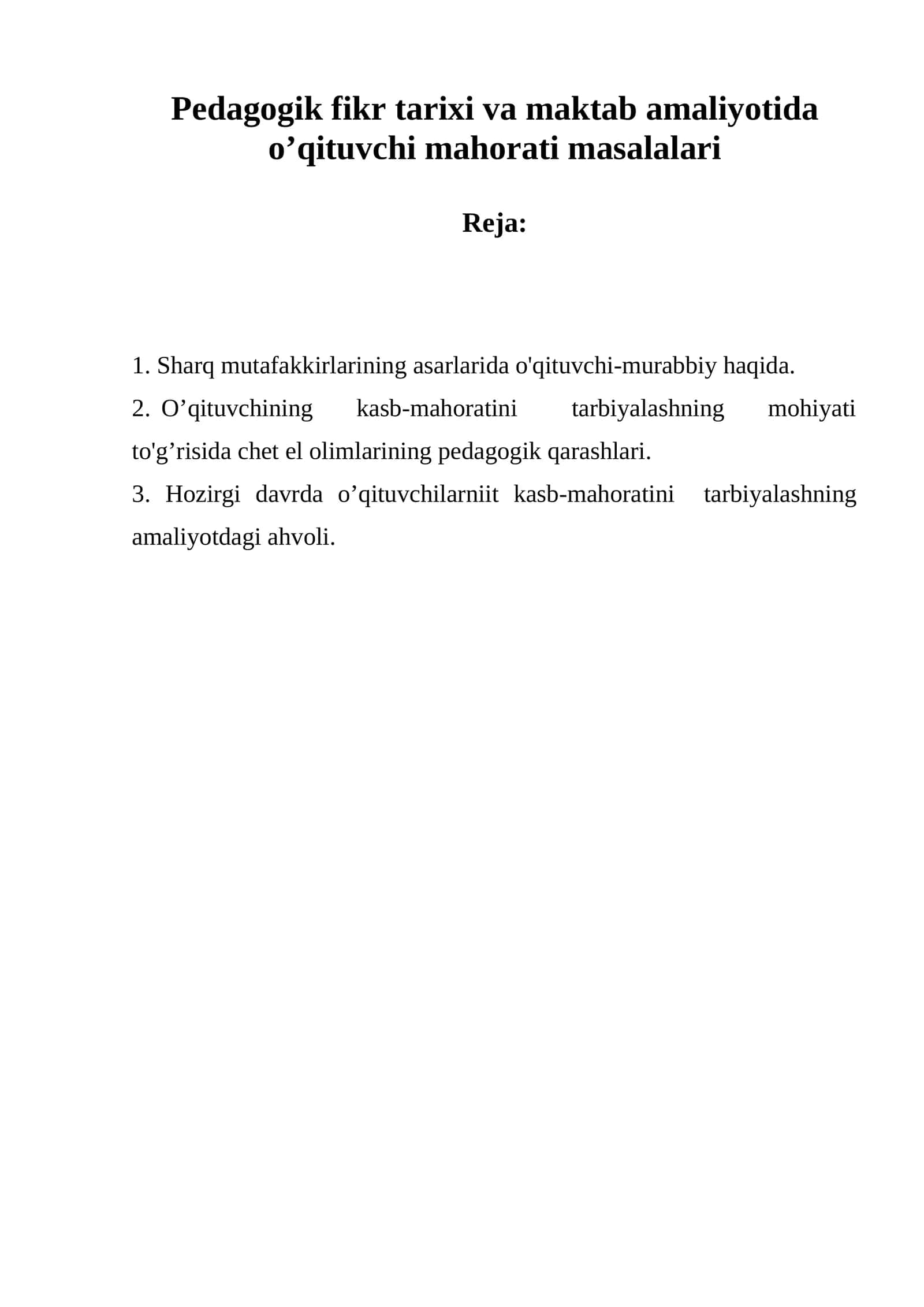 Pedagogik fikr tarixi va maktab amaliyotida o’qituvchi mahorati masalalari 1