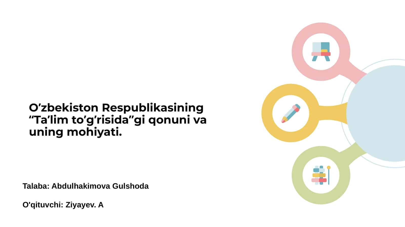 O’zbekiston Respublikasining “Ta’lim to’g’risida”gi qonuni va uning mohiyati 1
