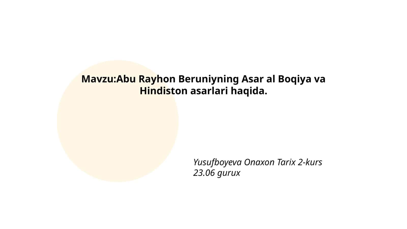 Abu Rayhon Beruniyning Asar al Boqiya va Hindiston asarlari haqida 1