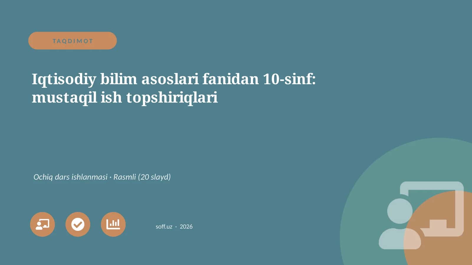 Iqtisodiy bilim asoslari fanidan 10-sinf: mustaqil ish topshiriqlari 1
