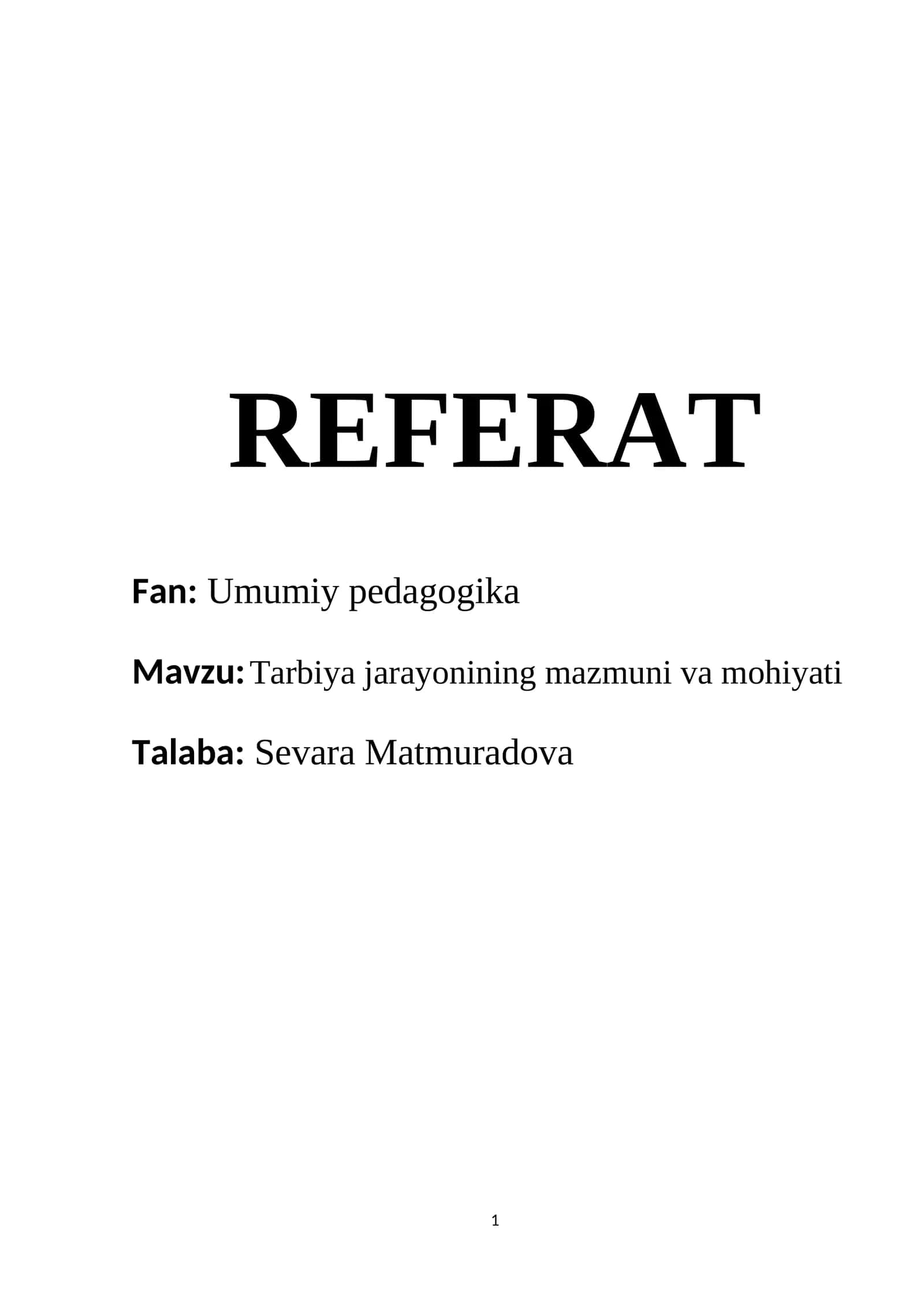 Tarbiya jarayonining mazmuni va mohiyati 1